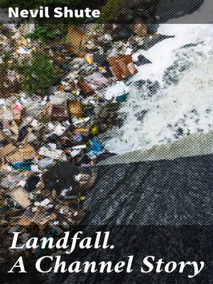 cover image of Landfall. a Channel Story